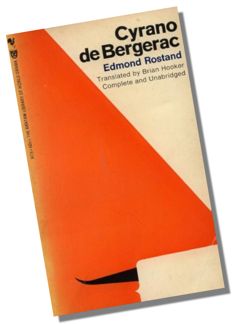 Cyrano de Bergerac by Edmund Rostand